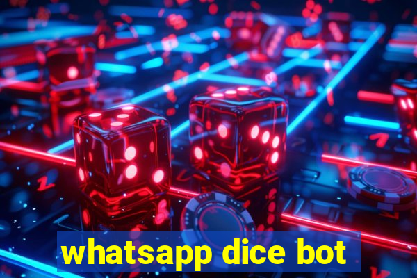 whatsapp dice bot